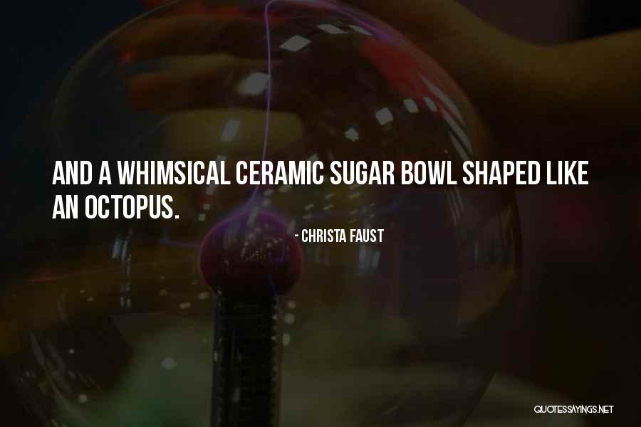 Sauces For Pasta Quotes By Christa Faust Sauces For Pasta Quotes By Christa Faust