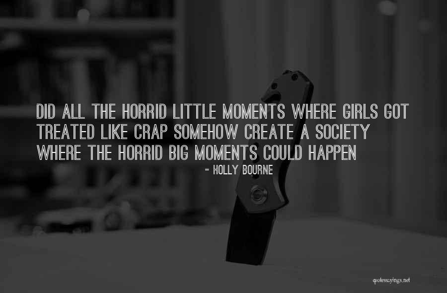 Sauchelli Kathleen Quotes By Holly Bourne Sauchelli Kathleen Quotes By Holly Bourne