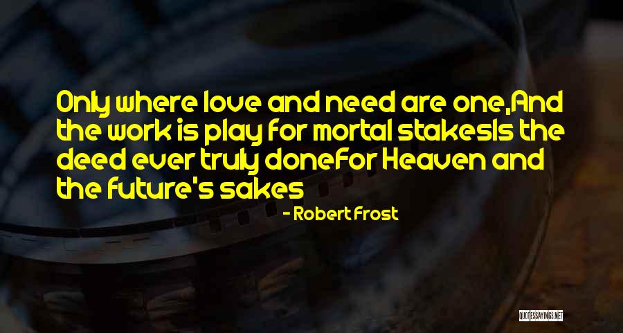 Sauciness In A Sentence Quotes By Robert Frost Sauciness In A Sentence Quotes By Robert Frost