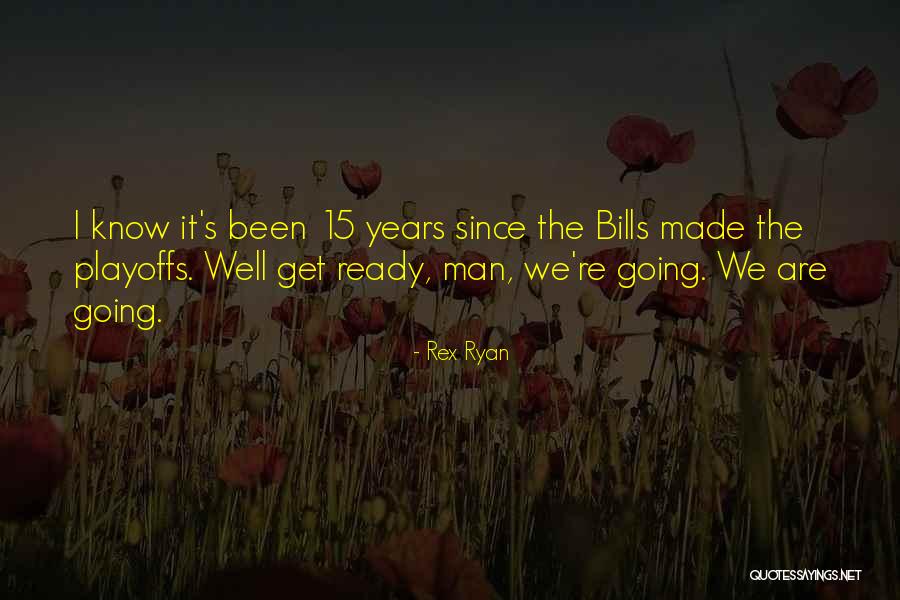 Saucisse De Toulouse Quotes By Rex Ryan Saucisse De Toulouse Quotes By Rex Ryan