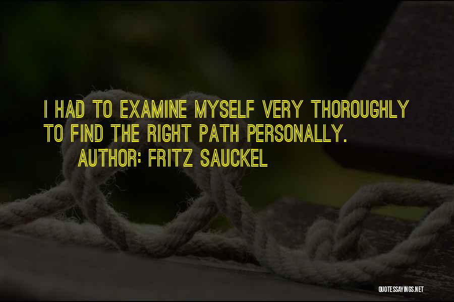 Sauckel Quotes By Fritz Sauckel
