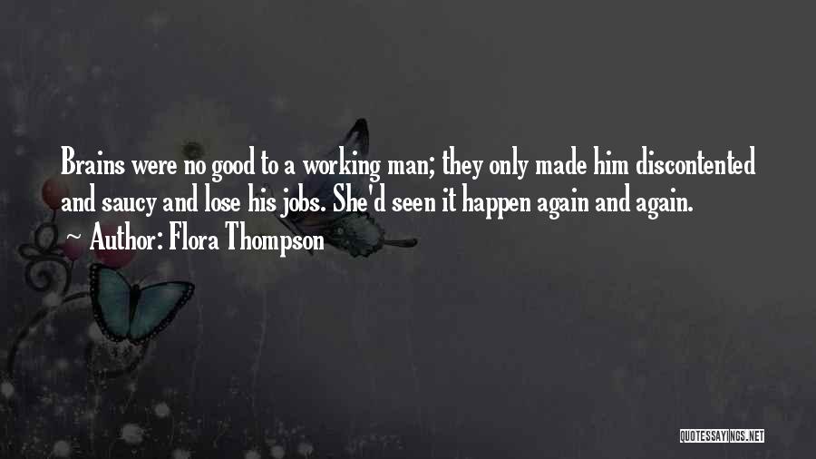 Saucy Quotes By Flora Thompson