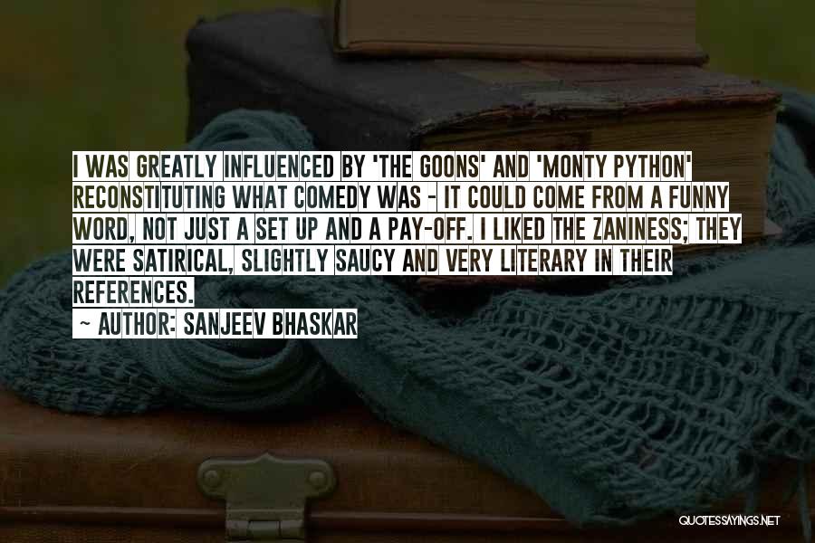 Saucy Quotes By Sanjeev Bhaskar