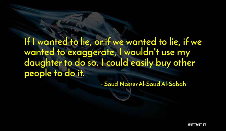 Saud Nasser Al-Saud Al-Sabah Quotes 273339