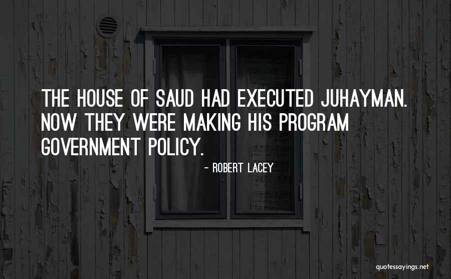 Saud Quotes By Robert Lacey Saud Quotes By Robert Lacey