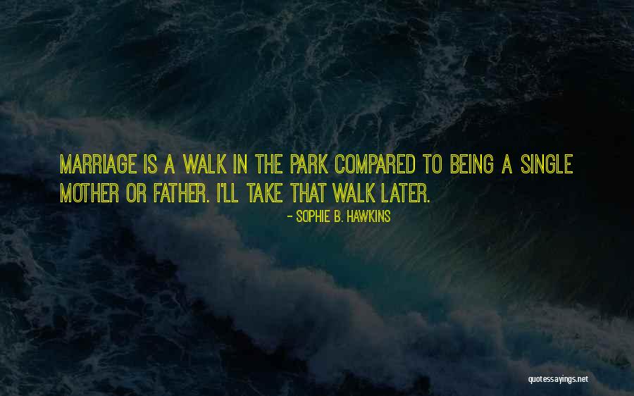 Saudamini Rao Quotes By Sophie B. Hawkins Saudamini Rao Quotes By Sophie B. Hawkins