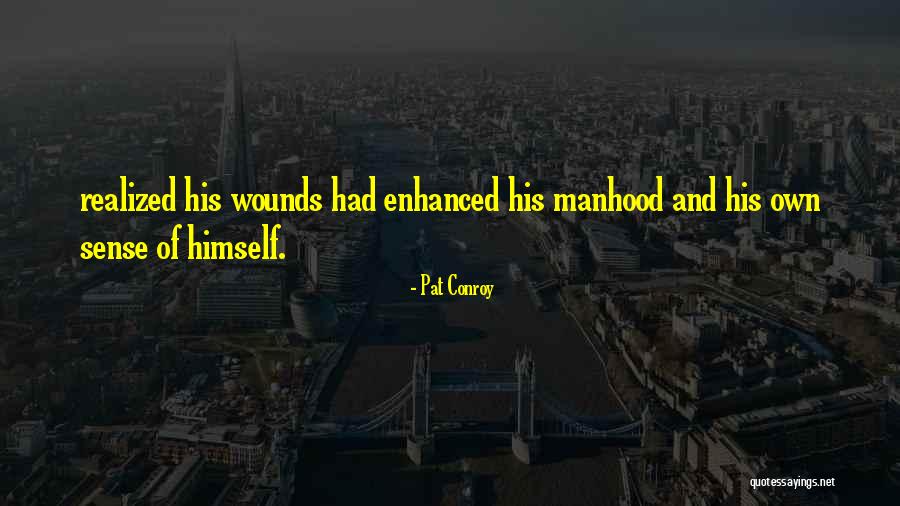 Saudaraku Travel Quotes By Pat Conroy Saudaraku Travel Quotes By Pat Conroy