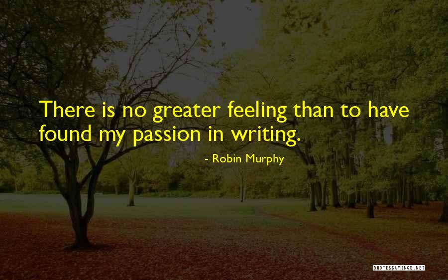 Saudavel Significado Quotes By Robin Murphy Saudavel Significado Quotes By Robin Murphy