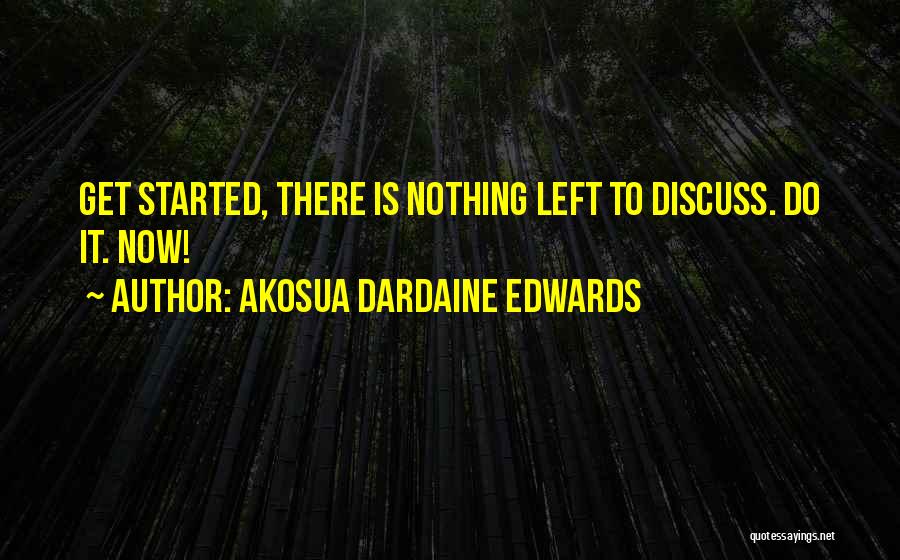 Sauders Country Quotes By Akosua Dardaine Edwards