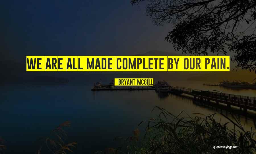 Sauders Fabrics Quotes By Bryant McGill