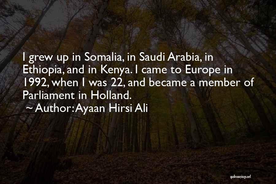 Saudi Arabia Quotes By Ayaan Hirsi Ali