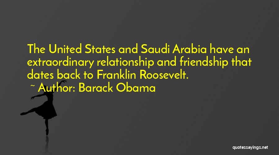 Saudi Arabia Quotes By Barack Obama