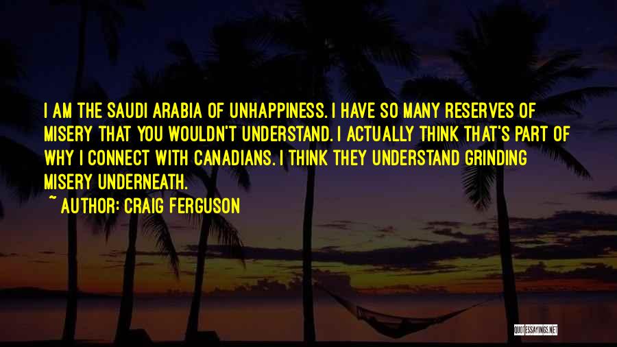 Saudi Arabia Quotes By Craig Ferguson