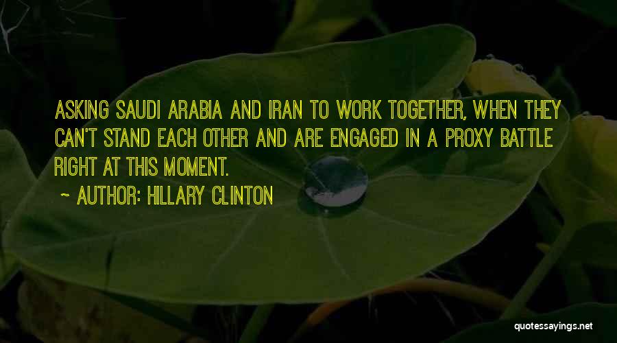 Saudi Arabia Quotes By Hillary Clinton