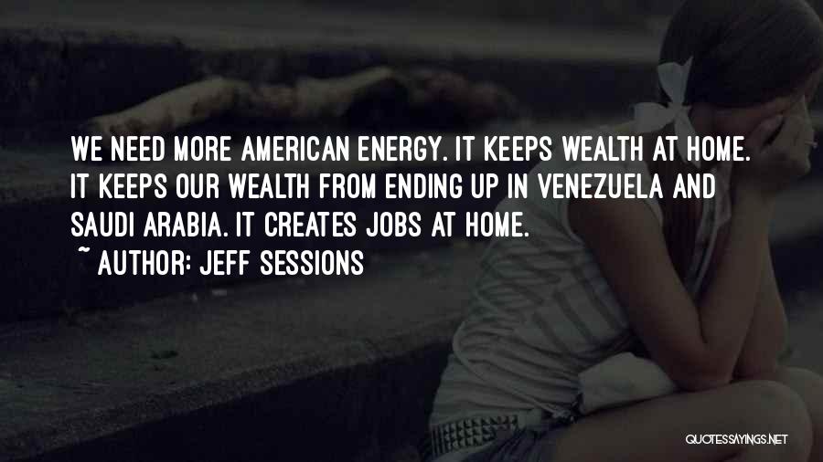 Saudi Arabia Quotes By Jeff Sessions