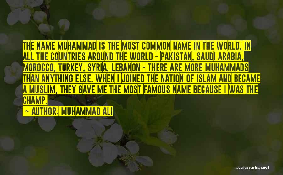 Saudi Arabia Quotes By Muhammad Ali