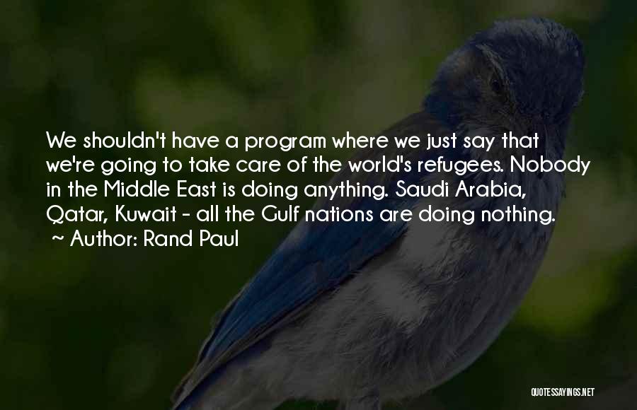 Saudi Arabia Quotes By Rand Paul