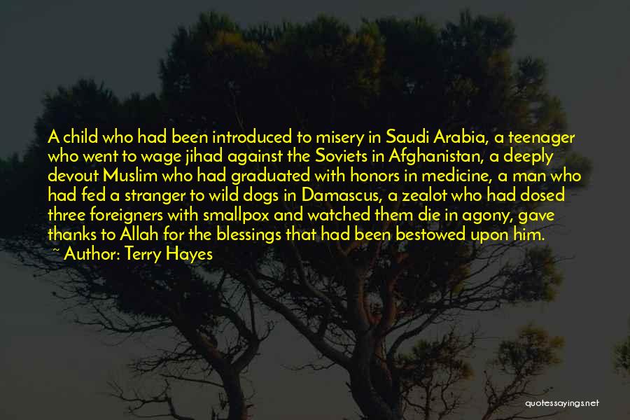 Saudi Arabia Quotes By Terry Hayes