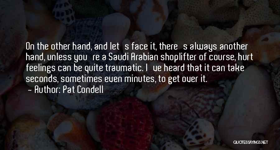 Saudi Arabian Quotes By Pat Condell