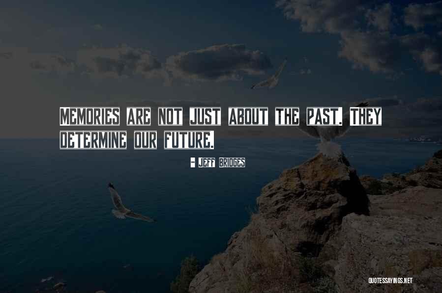 Saudi Crown Prince Quotes By Jeff Bridges Saudi Crown Prince Quotes By Jeff Bridges