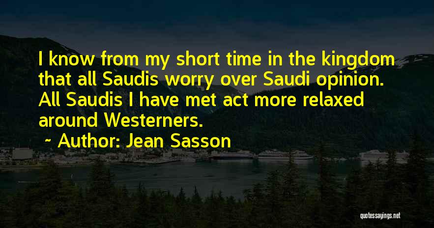 Saudis Quotes By Jean Sasson