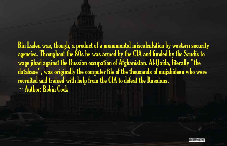 Saudis Quotes By Robin Cook