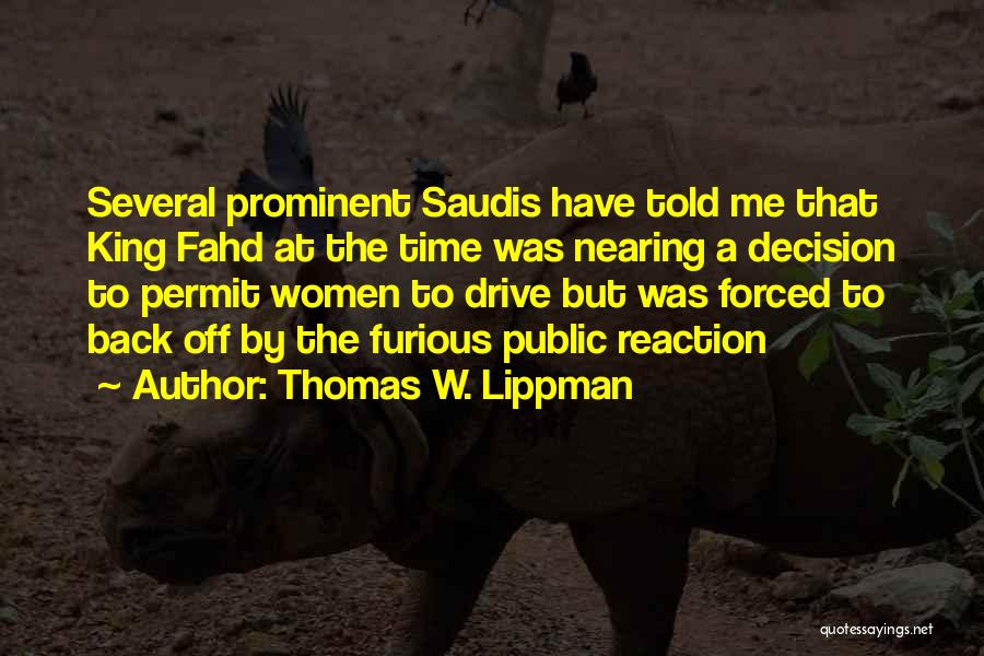 Saudis Quotes By Thomas W. Lippman