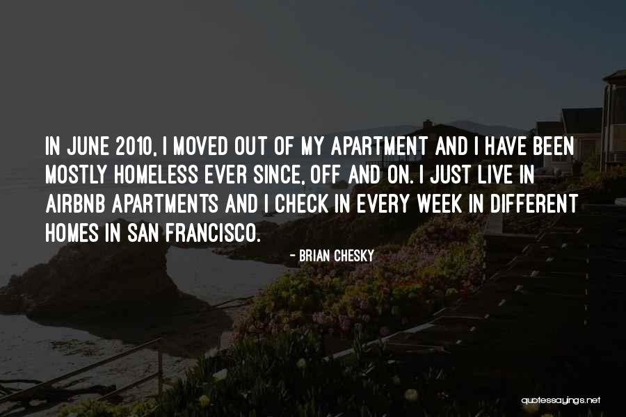 Saudsk Quotes By Brian Chesky Saudsk Quotes By Brian Chesky