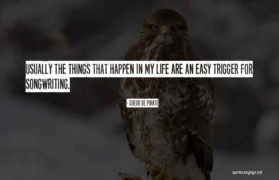 Sauerbeck Carly Quotes By Coeur De Pirate Sauerbeck Carly Quotes By Coeur De Pirate