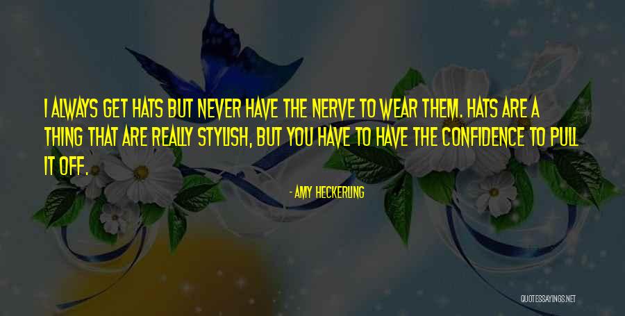 Sauermann Si Quotes By Amy Heckerling Sauermann Si Quotes By Amy Heckerling