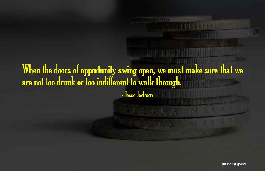 Saufen Quotes By Jesse Jackson Saufen Quotes By Jesse Jackson