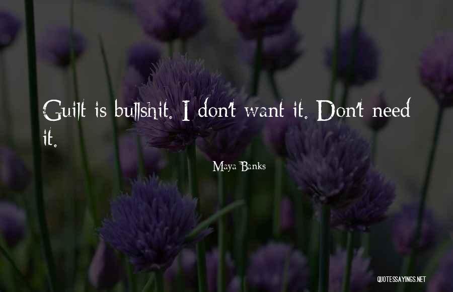 Sauktukas Quotes By Maya Banks Sauktukas Quotes By Maya Banks