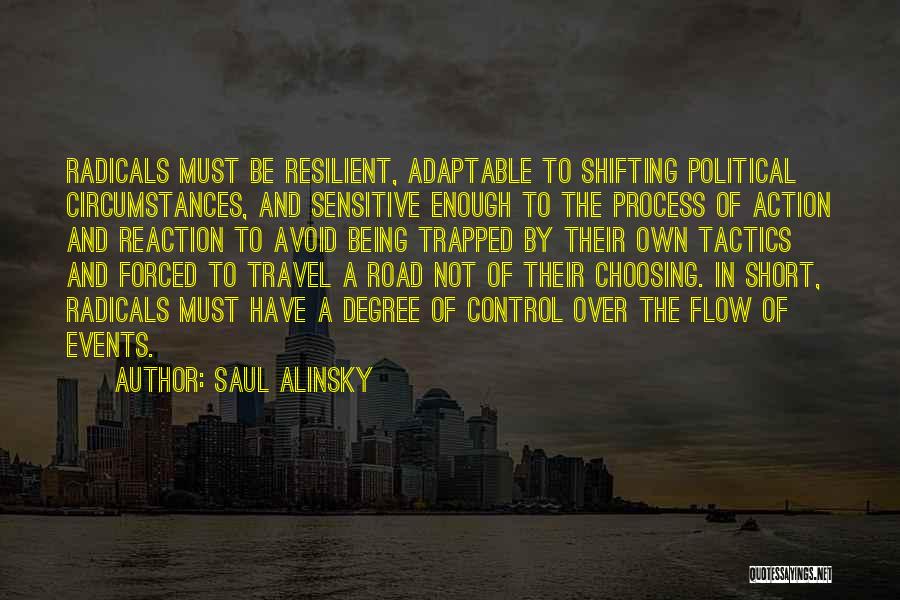 Saul Alinsky Quotes 1654445