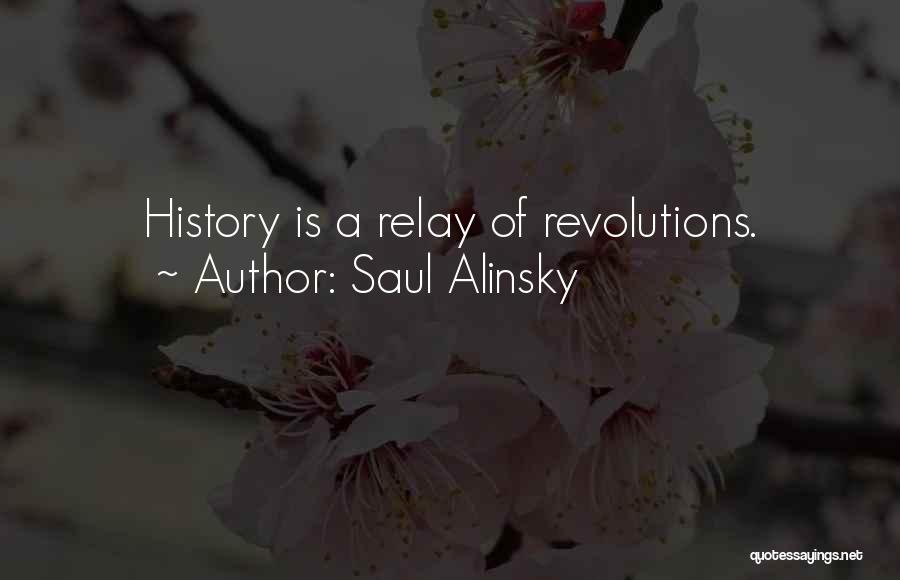 Saul Alinsky Quotes 1852198