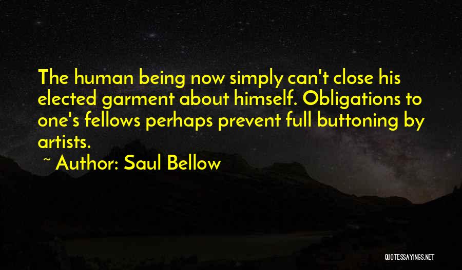 Saul Bellow Quotes 1039365