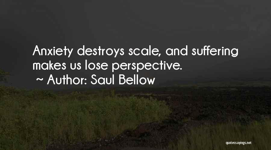 Saul Bellow Quotes 1146320