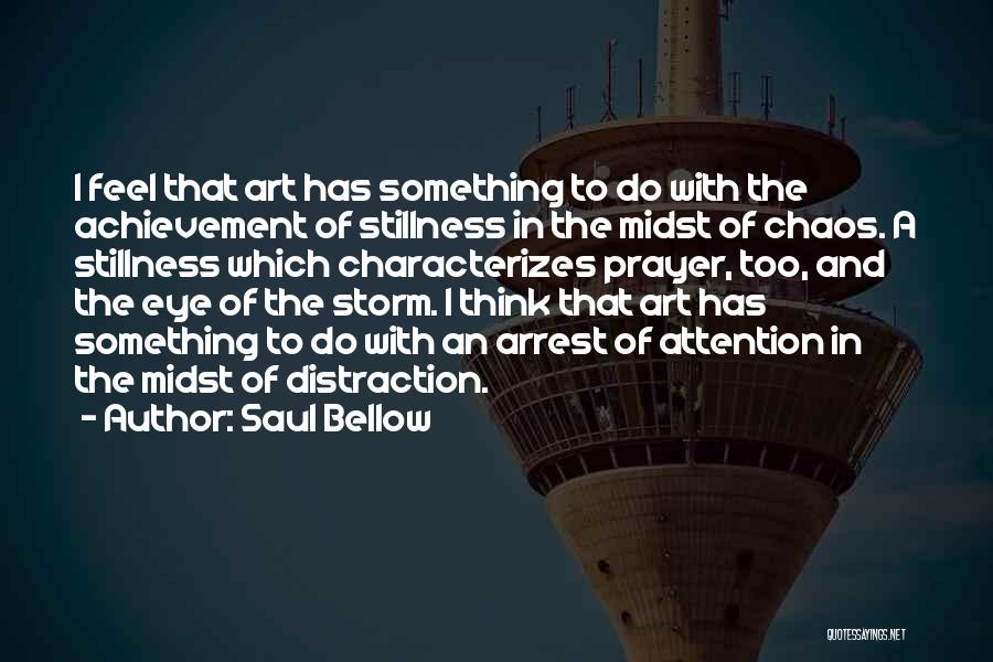 Saul Bellow Quotes 1517424