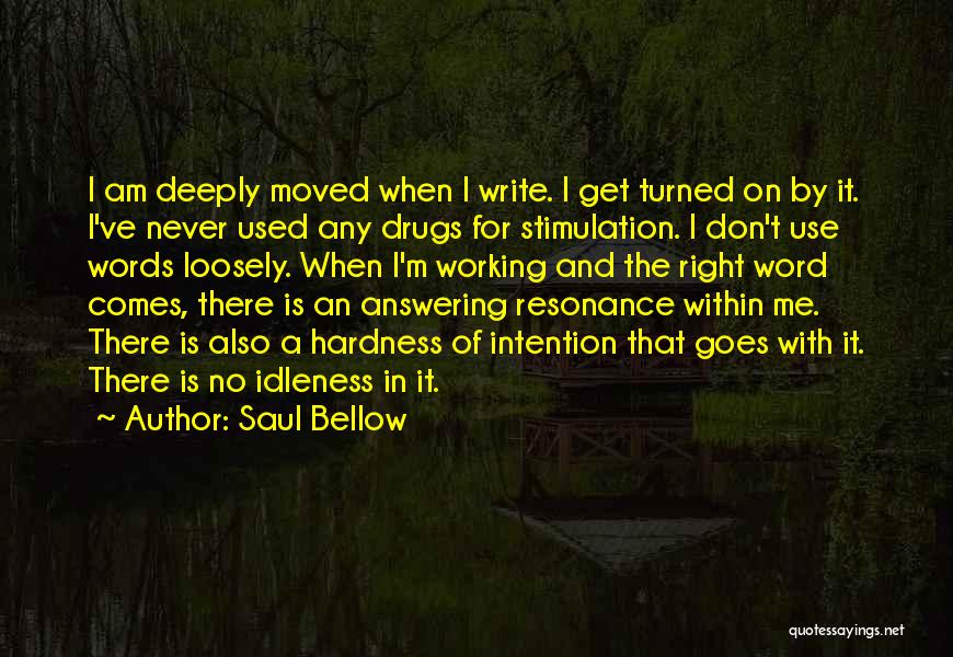 Saul Bellow Quotes 1526811