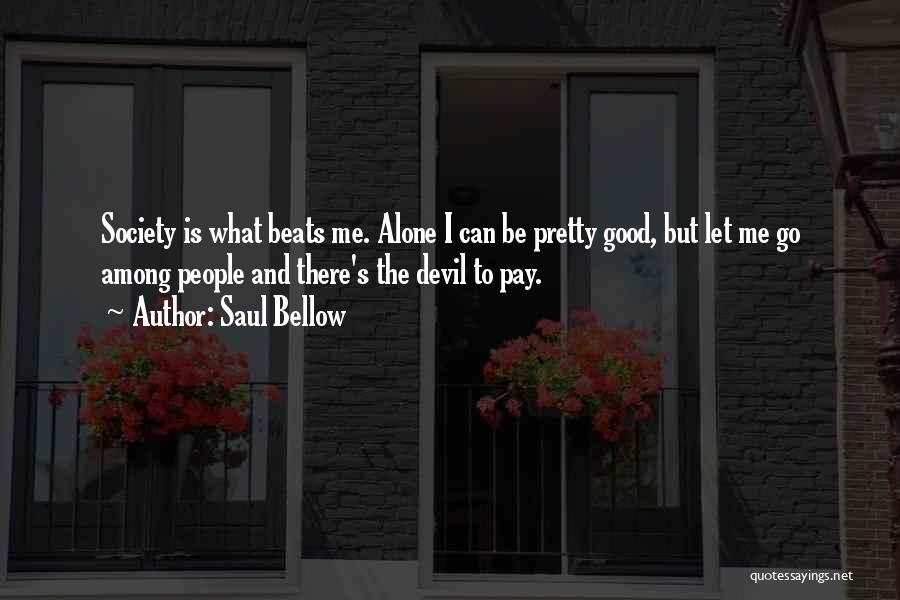 Saul Bellow Quotes 212658