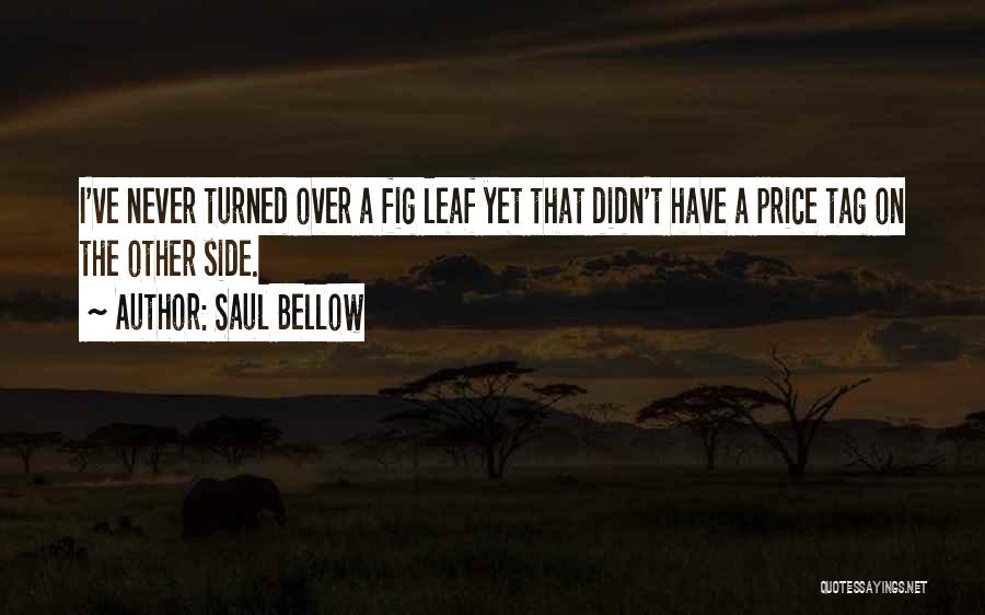 Saul Bellow Quotes 955032