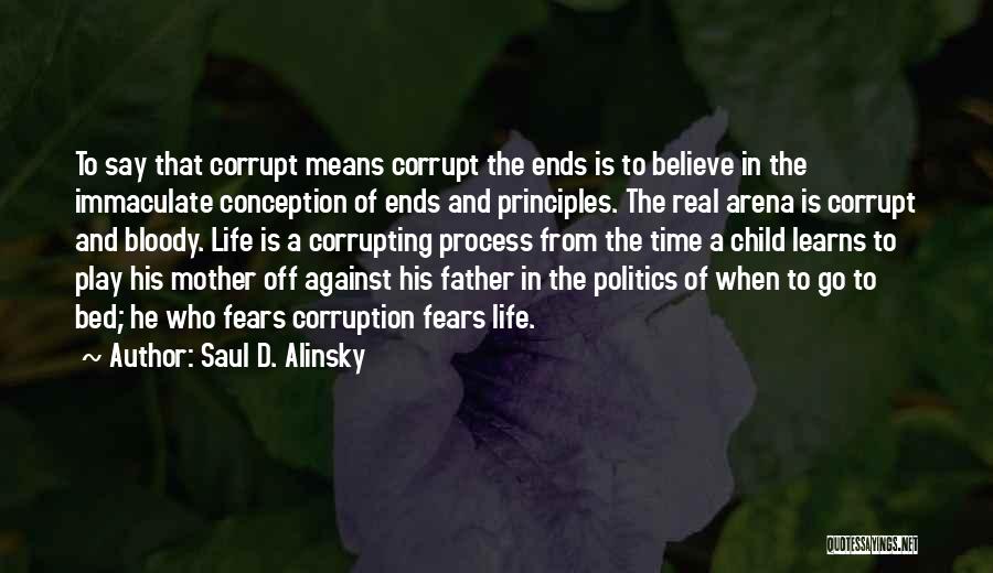 Saul D. Alinsky Quotes 1046664
