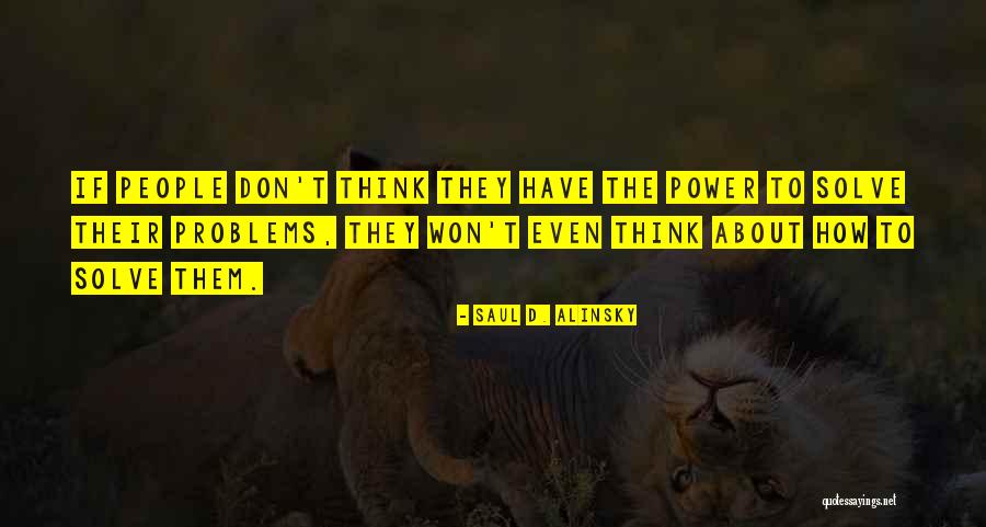 Saul D. Alinsky Quotes 1249871 Saul D. Alinsky Quotes 1249871