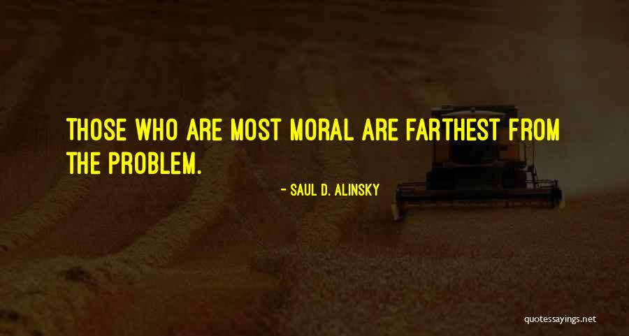 Saul D. Alinsky Quotes 1338977 Saul D. Alinsky Quotes 1338977