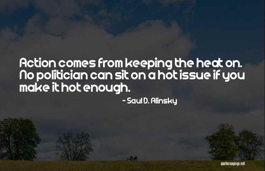 Saul D. Alinsky Quotes 1598202 Saul D. Alinsky Quotes 1598202