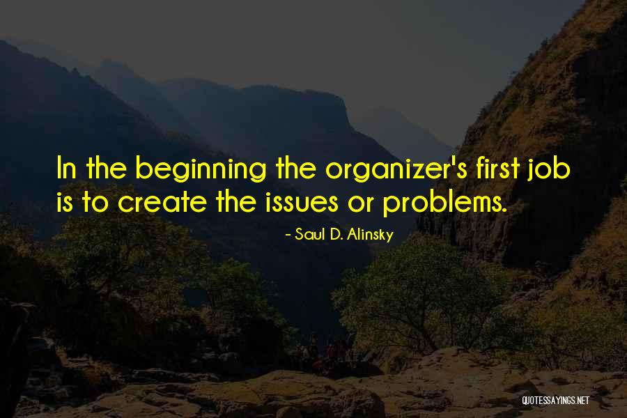 Saul D. Alinsky Quotes 2128795 Saul D. Alinsky Quotes 2128795