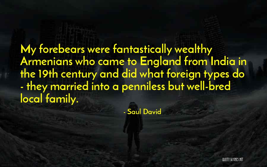 Saul David Quotes 2113170