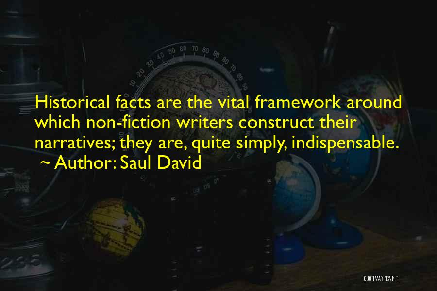 Saul David Quotes 513278