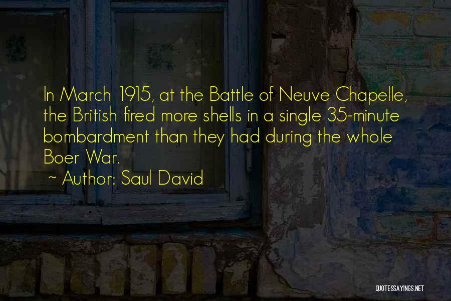 Saul David Quotes 592168
