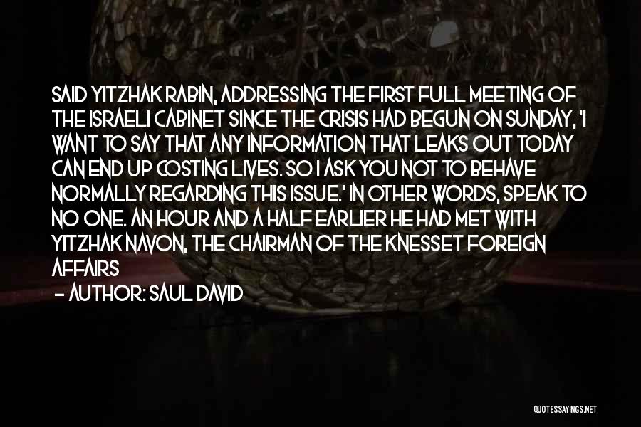 Saul David Quotes 768023