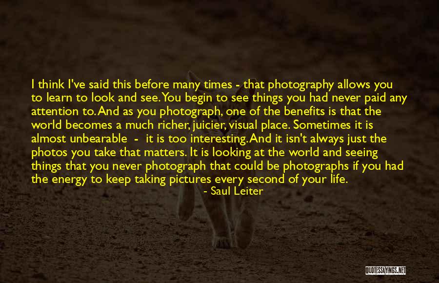 Saul Leiter Quotes 1673115 Saul Leiter Quotes 1673115